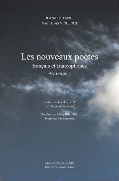 Les Nouveaux Poètes français et francophones.