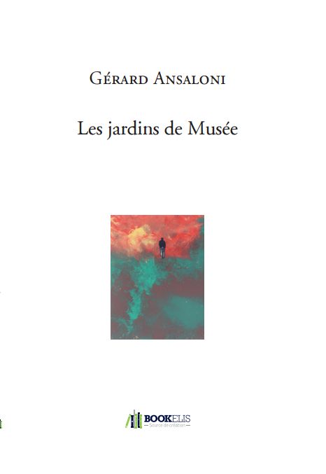 Les jardins de Musée Les jardins de Musée