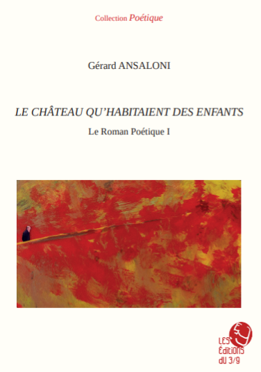 Le château qu'habitaient des enfants Le château qu'habitaient des enfants