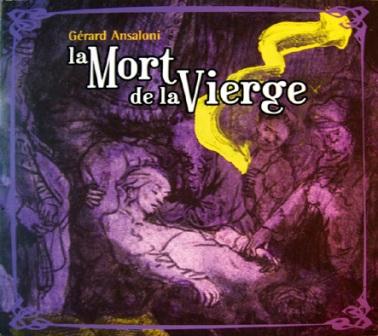 La Mort de la Vierge La Mort de la Vierge